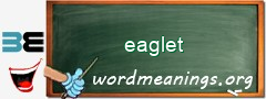 WordMeaning blackboard for eaglet